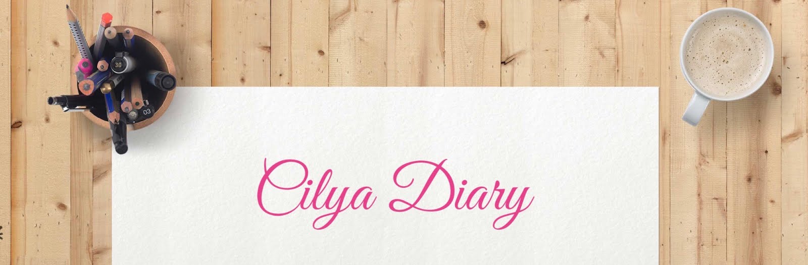 Cilya Diary