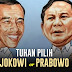 Tuhan Pilih Jokowi atau Prabowo