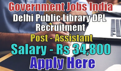 Delhi Public Library DPL Recruitment 2018