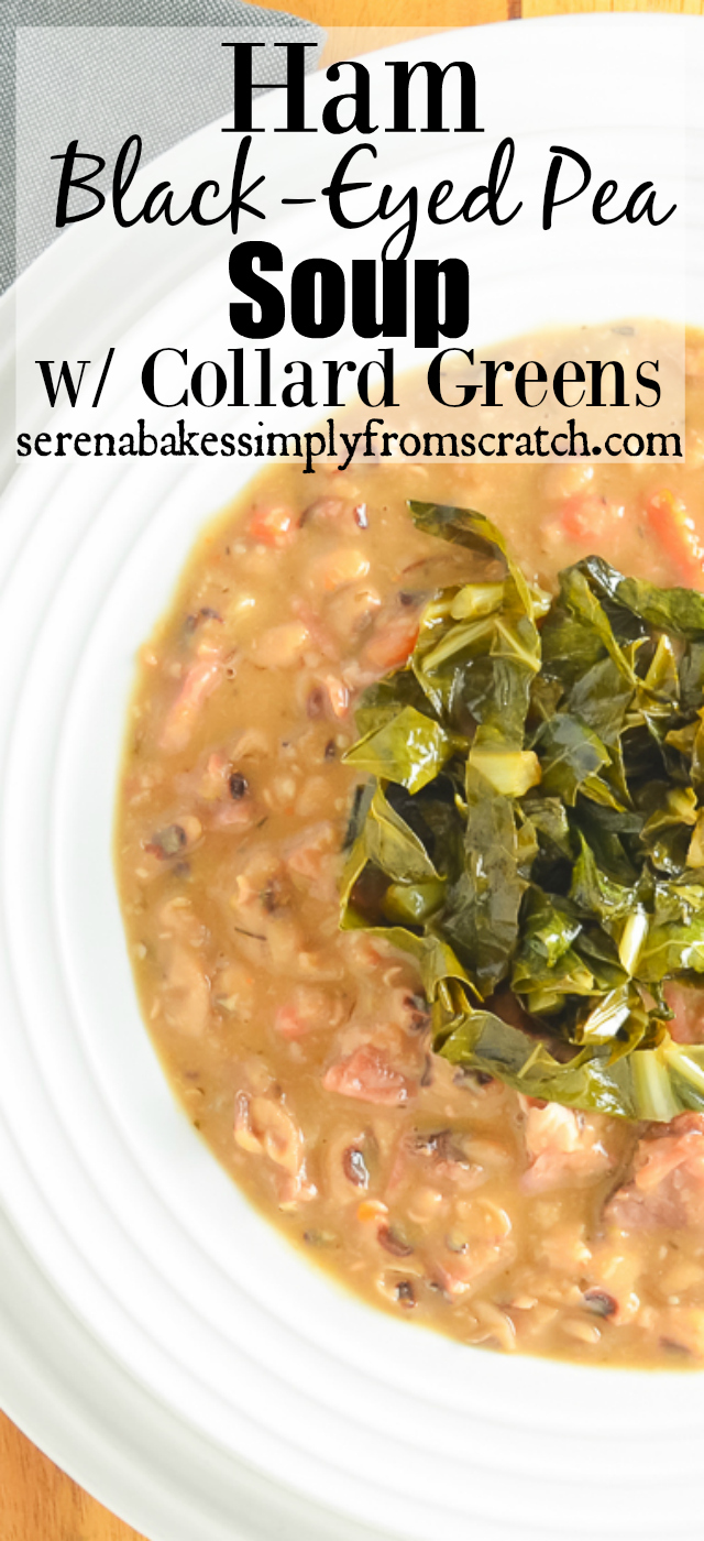 Ham Black-Eyed Pea Soup with Collard Greens. A great use for leftover holiday ham! 