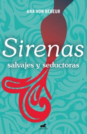 Sirenas: salvajes y seductoras 