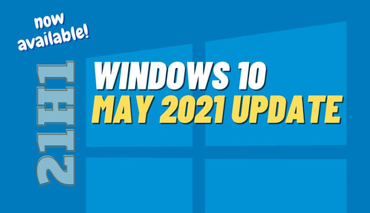 Windows 10 May 2021 Update (version 21H1) is now rolling out Windows 10 May 2021 Update (version 21H1) is now rolling out