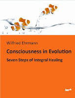 Consciousness in Evolution - Seven Steps of Integral Healing