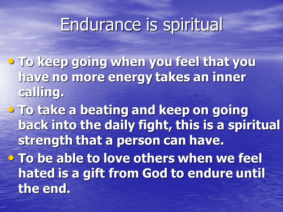 This And That (About The Word of God) Spiritual Endurance