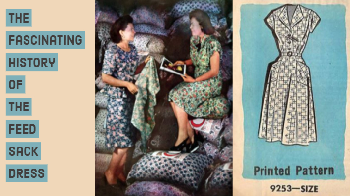 Fascinating History of the Feed Sack Dress