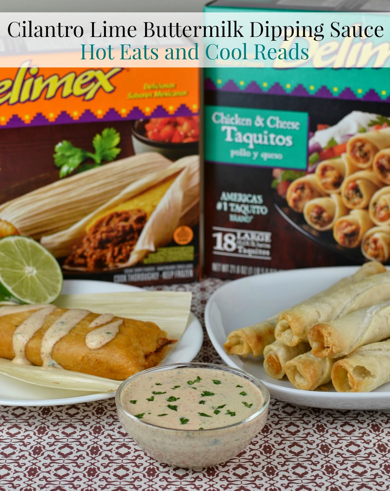 Cilantro Lime Buttermilk Dipping Sauce Recipe and Cinco De Mayo with