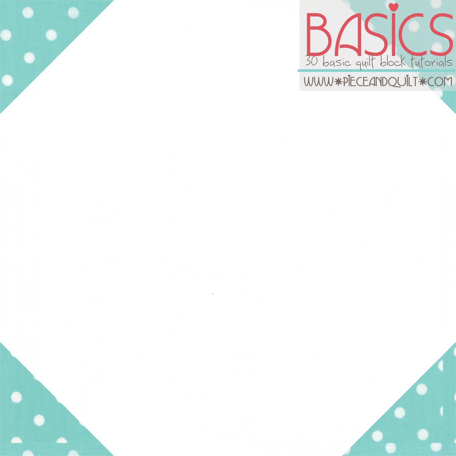 Piece N Quilt How to Snowball Quilt Block Basics Quilt Block Tutorials