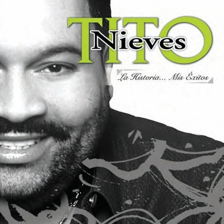 Tito Nieves La Historia....Mis Exitos (2007) EL KONTROL SALSERO