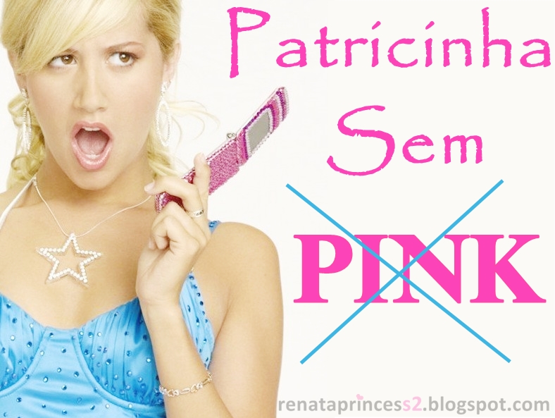 Blog da Renata Princess Quero ser Patricinha, mas não gosto de rosa, e agora??? ♥ Blog da Renata Princess Quero ser Patricinha, mas não gosto de rosa, e agora??? ♥