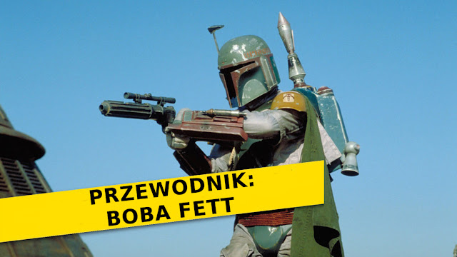 Przewodnik Star Wars: Boba Fett