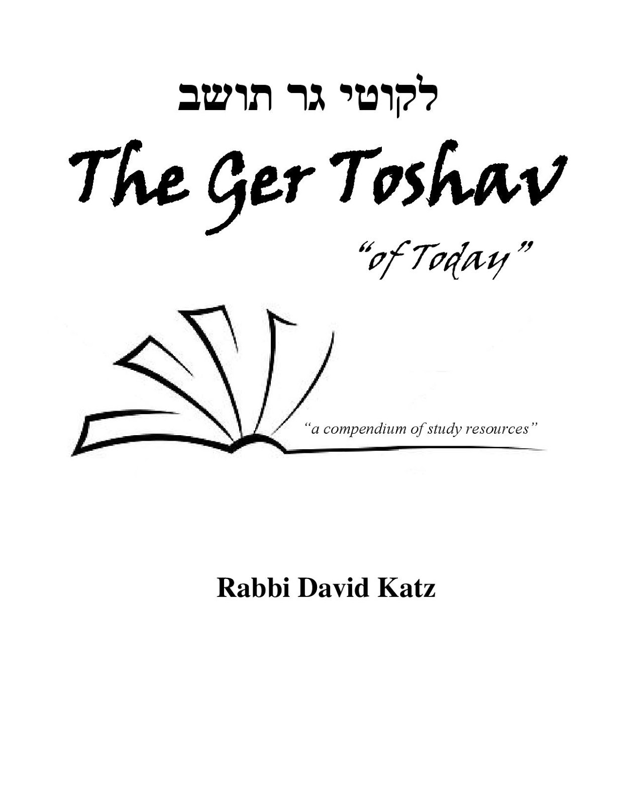 Beit Midrash Shem v' Ever The Ger Toshav of Today