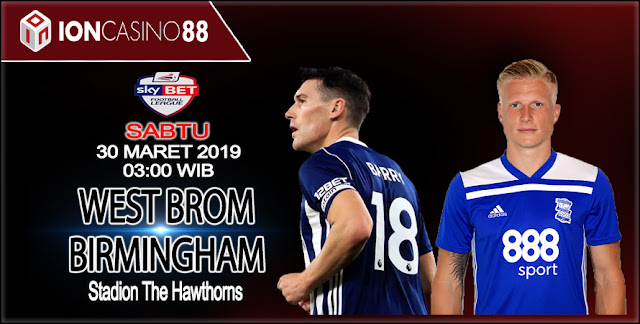  Prediksi Bola West Brom vs Birmingham 30 Maret 2019