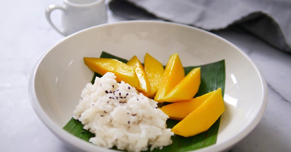 Mango Sticky Rice (Ketan Mangga Thailand) Recipe