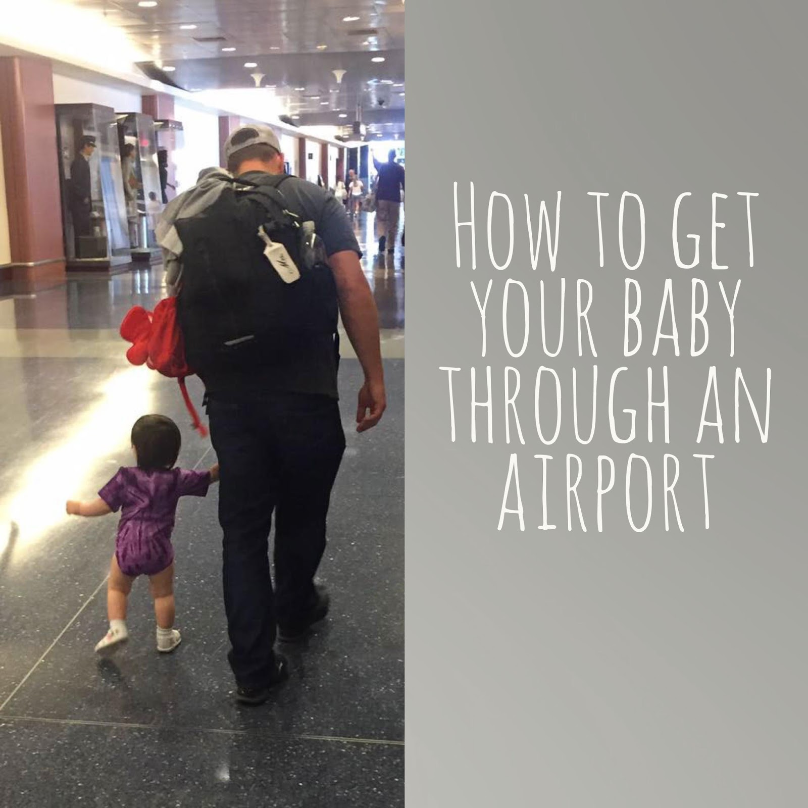 10+ tips on how to get your baby through an airport
