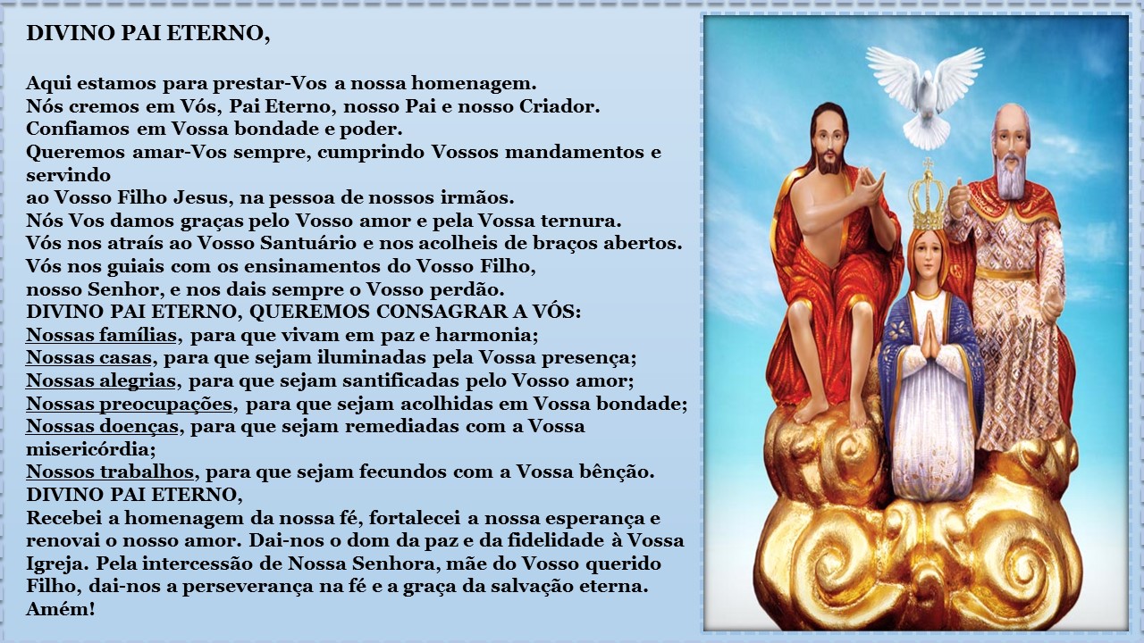Comunidade Católica Milagre da Vida CONSAGRAÇÃO AO DIVINO PAI ETERNO Comunidade Católica Milagre da Vida CONSAGRAÇÃO AO DIVINO PAI ETERNO