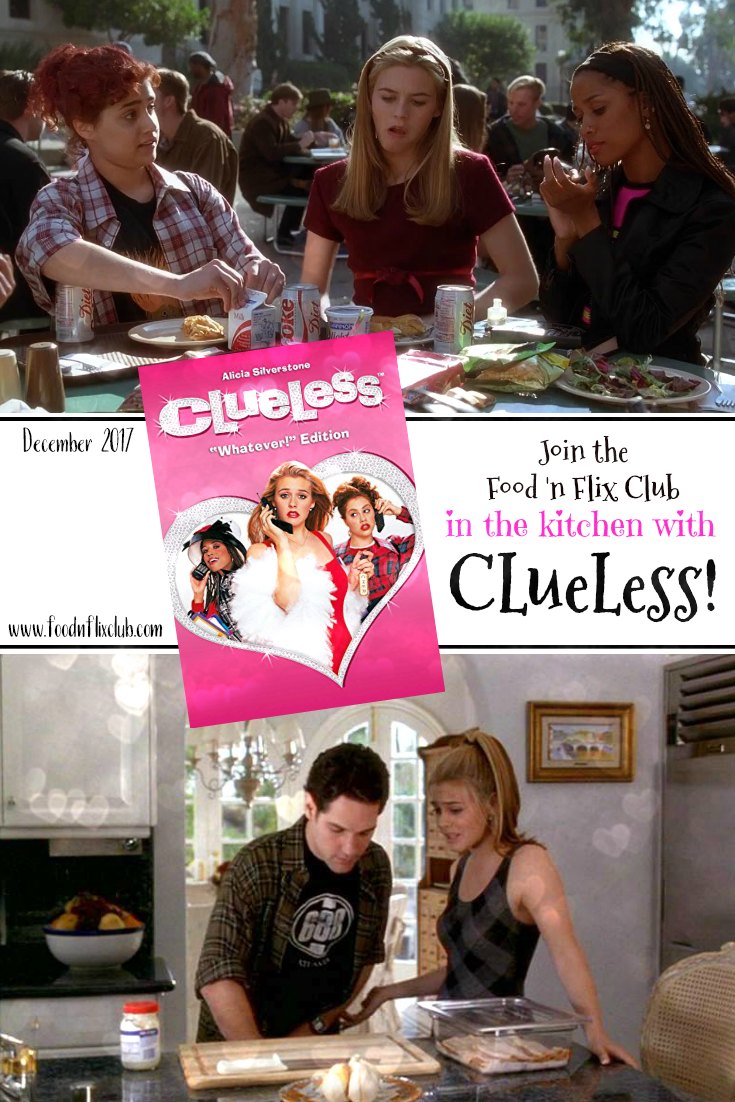 The #FoodnFlix Club is creating recipes inspired by Clueless in December!