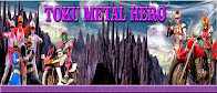 Toku Metal Hero