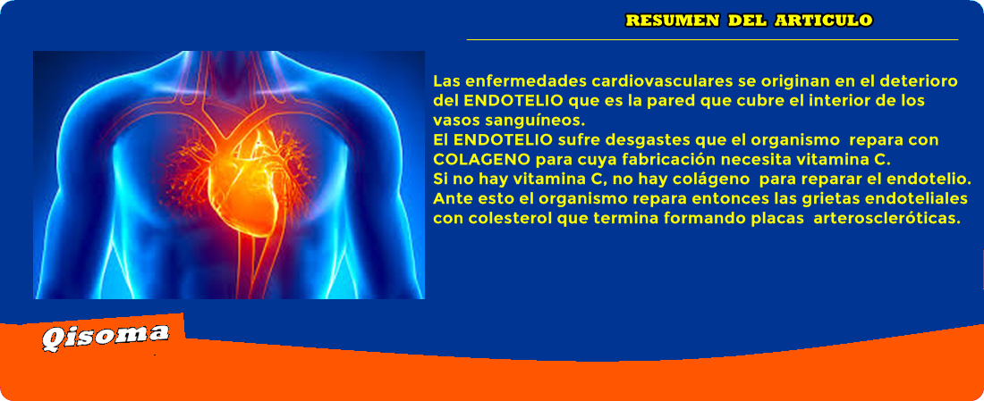 LA CARENCIA DE VITAMINA C ES LA CAUSA DE LAS ENFERMEDADES CARDIOVASCULARES. cardivasculares