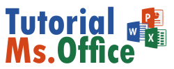 Tutorial Simple & Mudah Ms.Office Word & Excel