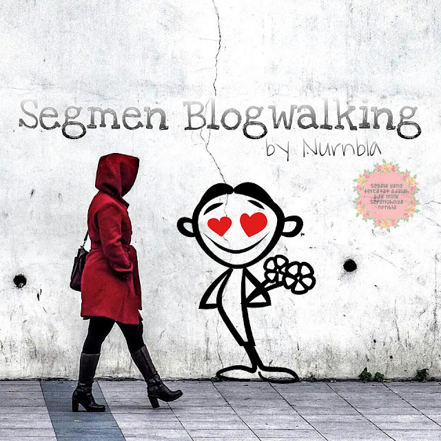 http://nurnbla.blogspot.my/2016/01/segmen-blogwalking-by-nurnbla-january.html