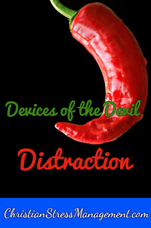 We Are Not Ignorant of the Devices of the Devil Distraction