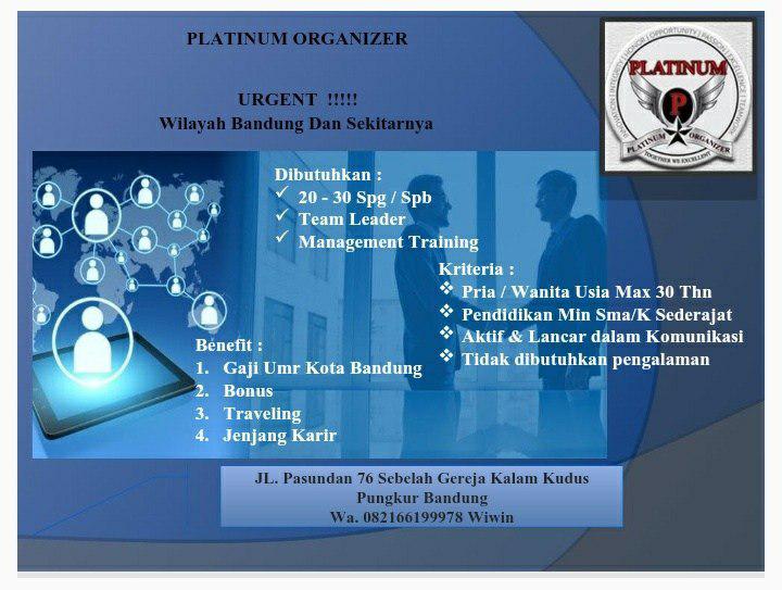 Urgent Lowongan Kerja Platinum Organizer Bandung Maret 2019