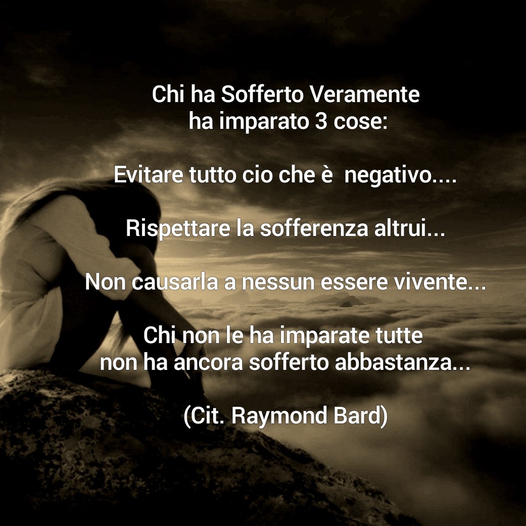 NAMASTE INTERNATIONAL COMMUNITY APS Chi ha Sofferto Veramente ha imparato 3 cose Evitare tutto