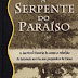 A Serpente do Paraíso - Erwin W. Lutzer