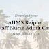 AIIMS Raipur Staff Nurse Admit Card 2017 – AIIMS Raipur Exam Date