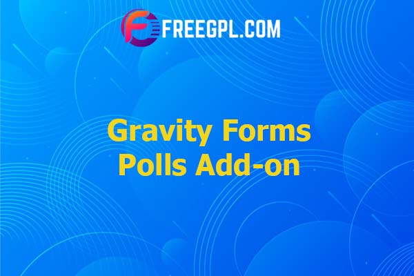 Gravity Forms Polls Add-on Nulled Download Free