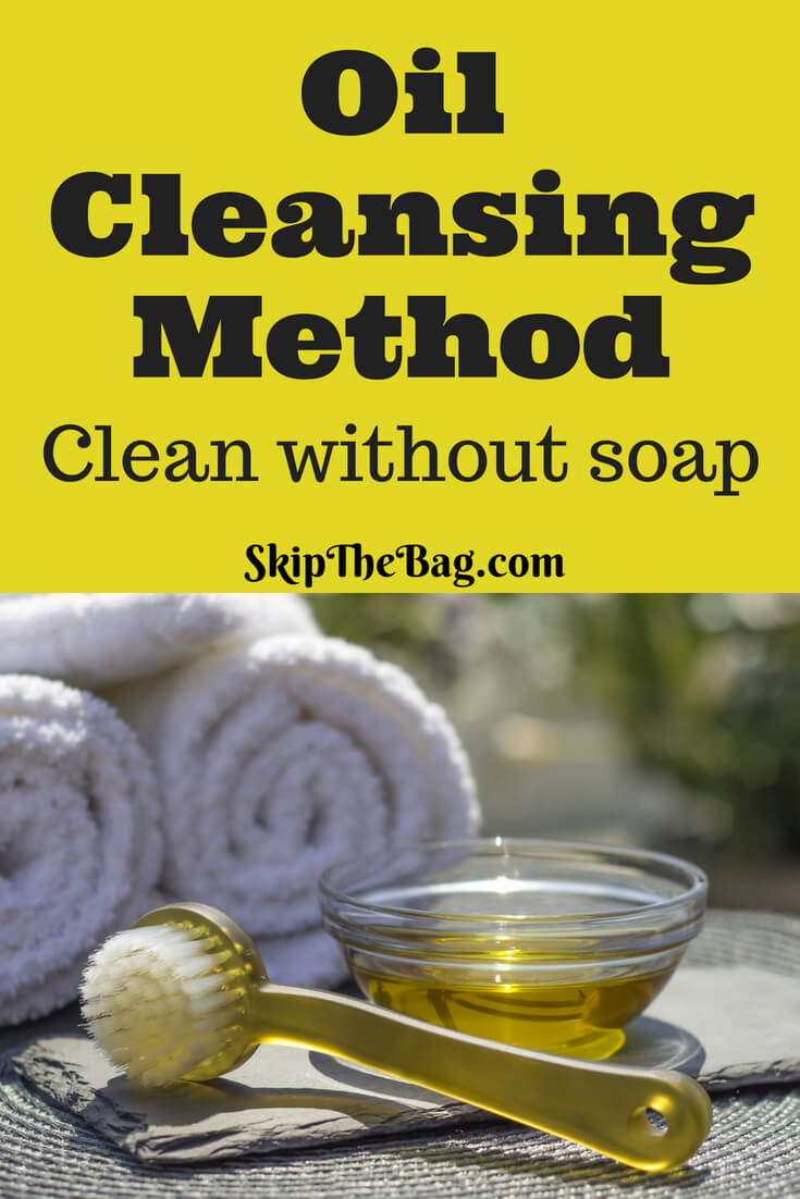 Skip The Bag Oil Cleansing Method