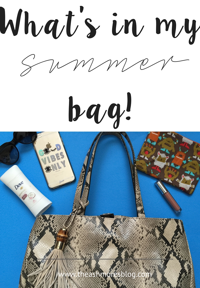 What to carry in your bag this Summer! The Ashmores Blog