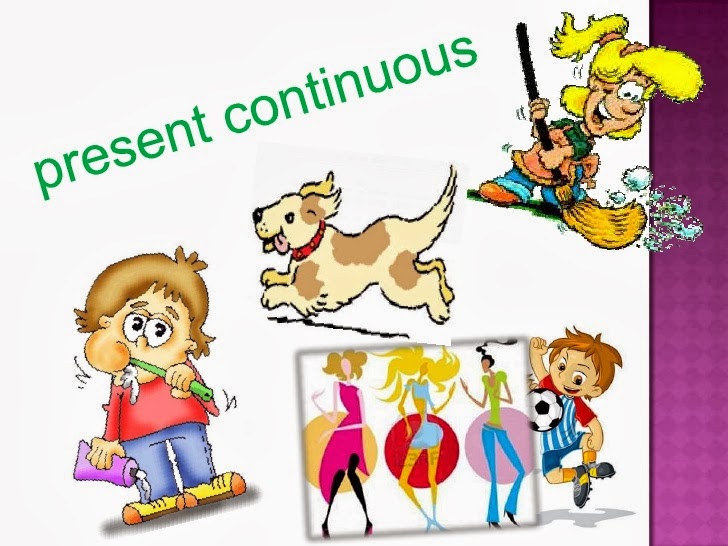 PRESENT CONTINUOUS