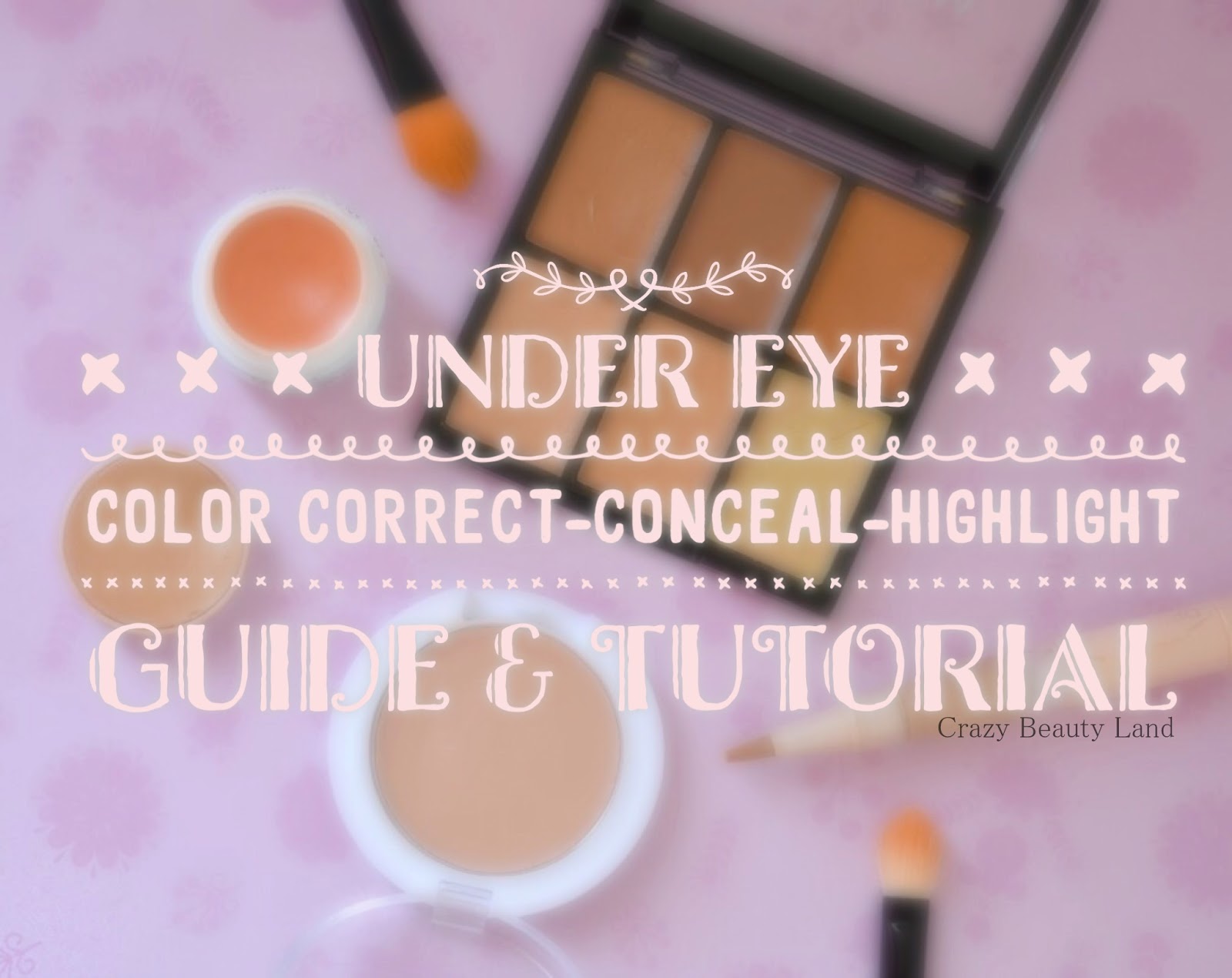 An Easy Guide to Color Correcting with Concealer - for Anyone