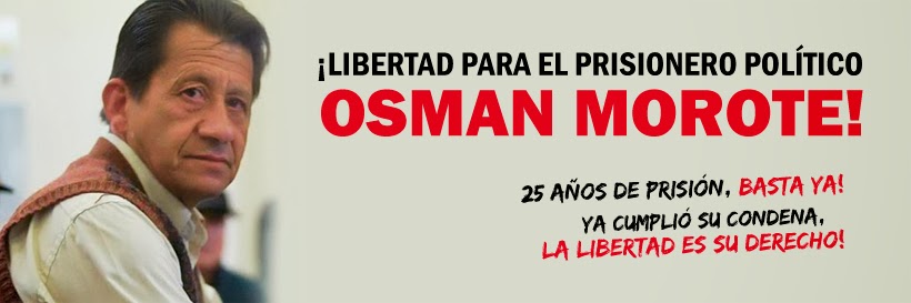 ¡Libertad para el prisionero político Osmán Morote!