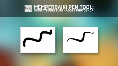 Memperbaiki Pen Tool - Simulate Pressure di Photoshop