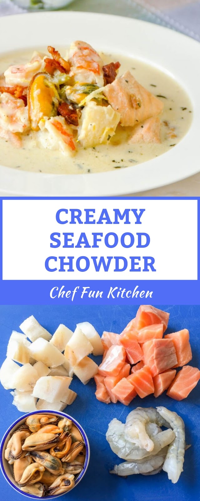CREAMY SEAFOOD CHOWDER