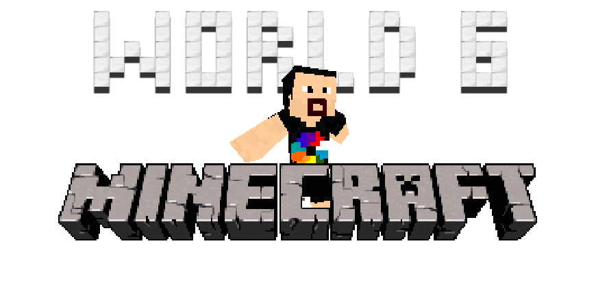 World 6 ~ Bir Minecraft blogu