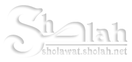 Sholah Sholawat | Kumpulan Lirik MP3 Jadwal Sholawat Terbaru