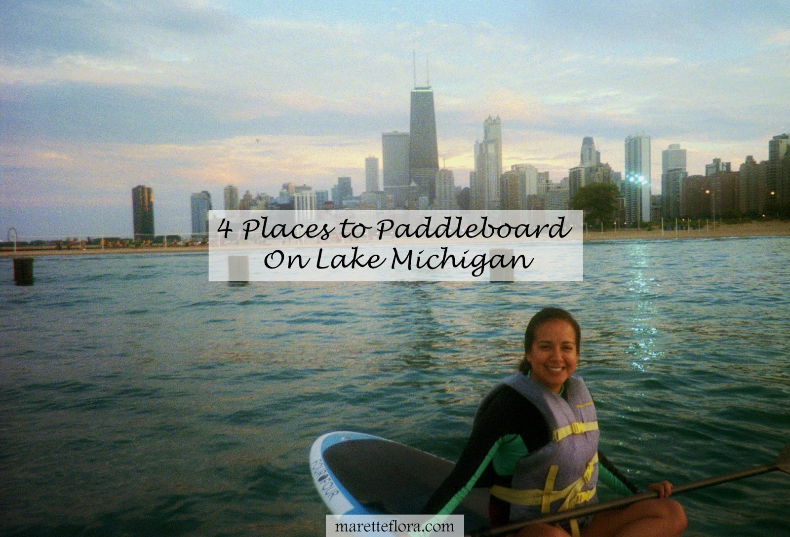 StandUp Paddleboarding on Lake Michigan 4 Places to Go Next Summer