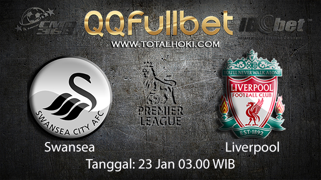 PREDIKSIBOLA - PREDIKSI TARUHAN BOLA SWANSEA VS LIVERPOOL 23 JANUARI 2018 ( ENGLISH PREMIER LEAGUE )