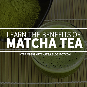 Benefits of Matcha Tea