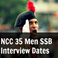 NCC 35 Men SSB Interview Dates