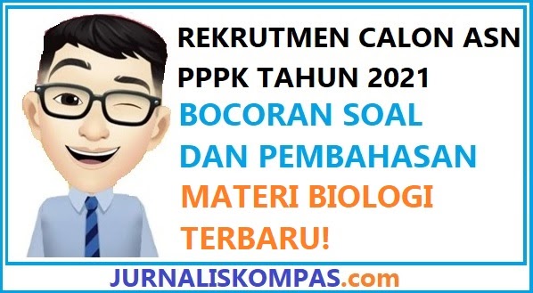 √ Bocoran Soal dan Pembahasan Biologi SMA Tes Seleksi