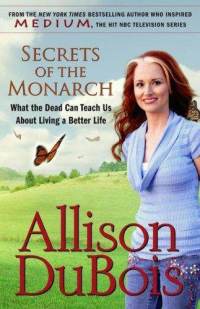 Secrets of the Monarch by Allison DuBois book cover