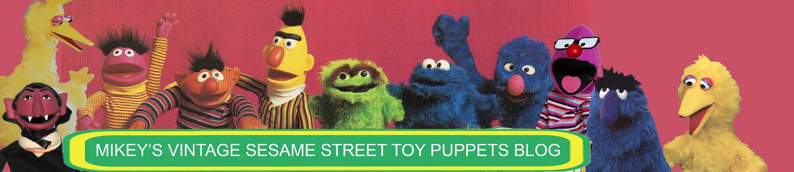 Mikey's Vintage Sesame Street Toy Puppets Blog!