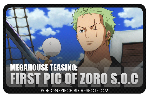 Megahouse Teasing First Pic of Zoro S.O.C!