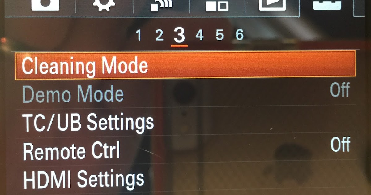 Cleaning Digital Cameras Cleaning Mode For Sony A7 Series Cameras With