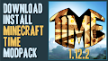 HOW TO INSTALL<br>Minecraft Time Modpack [<b>1.12.2</b>]<br>▽