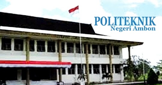 Pendaftaran Online Polnam 2021 2022 Politeknik Negeri Ambon Pendaftaran Online 2021 2022